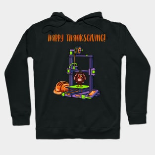 3D Printer #4 Thanksgiving Edition Hoodie